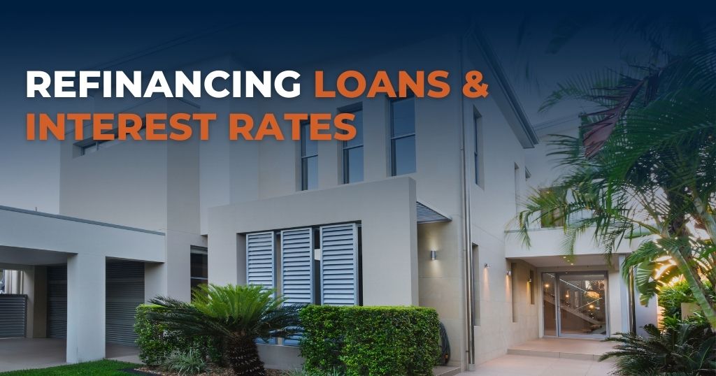 Refinancing loans & interest rates